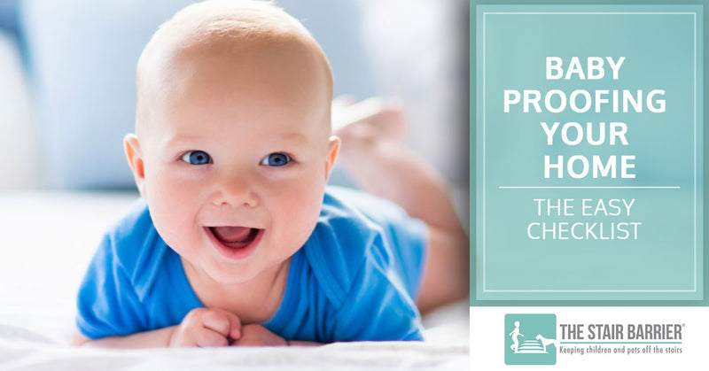 Baby Proofing Your Home — The Easy Checklist